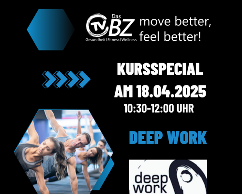 Karfreitag-Kursspecial „DEEP WORK“