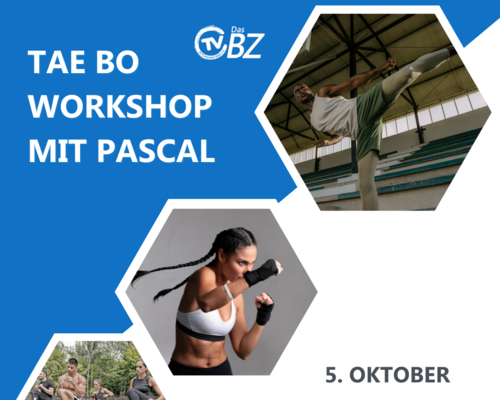 TAE BO Workshop mit Pascal am 5. Oktober